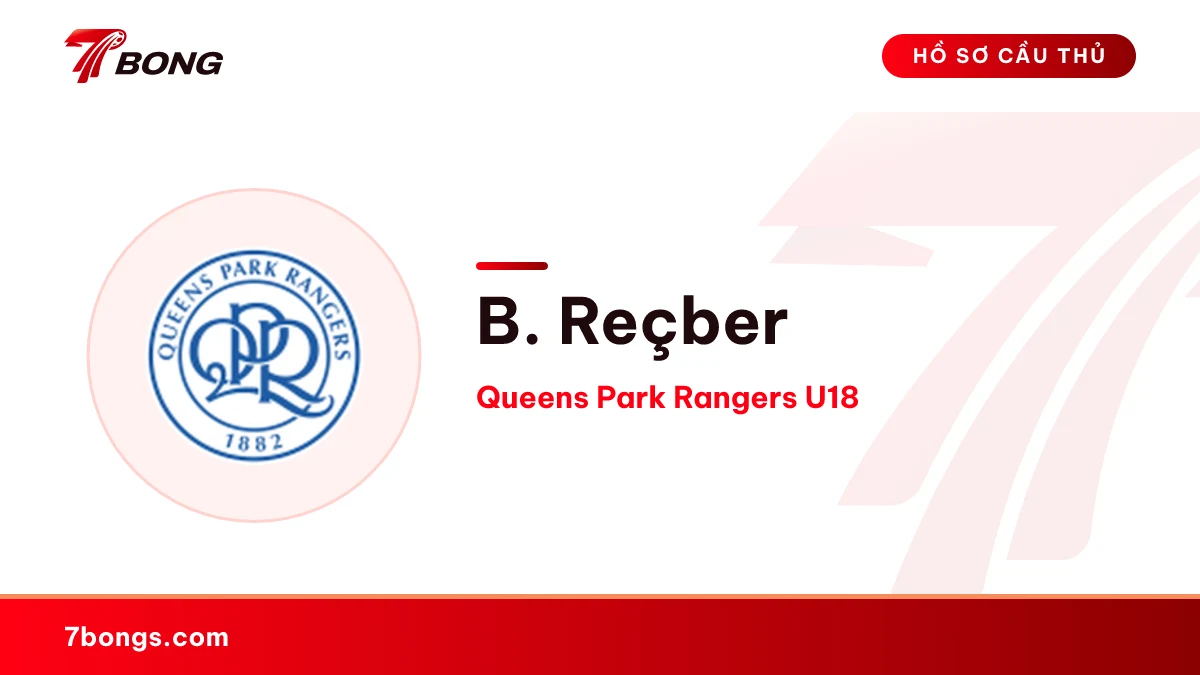 B. Reçber — Queens Park Rangers U18