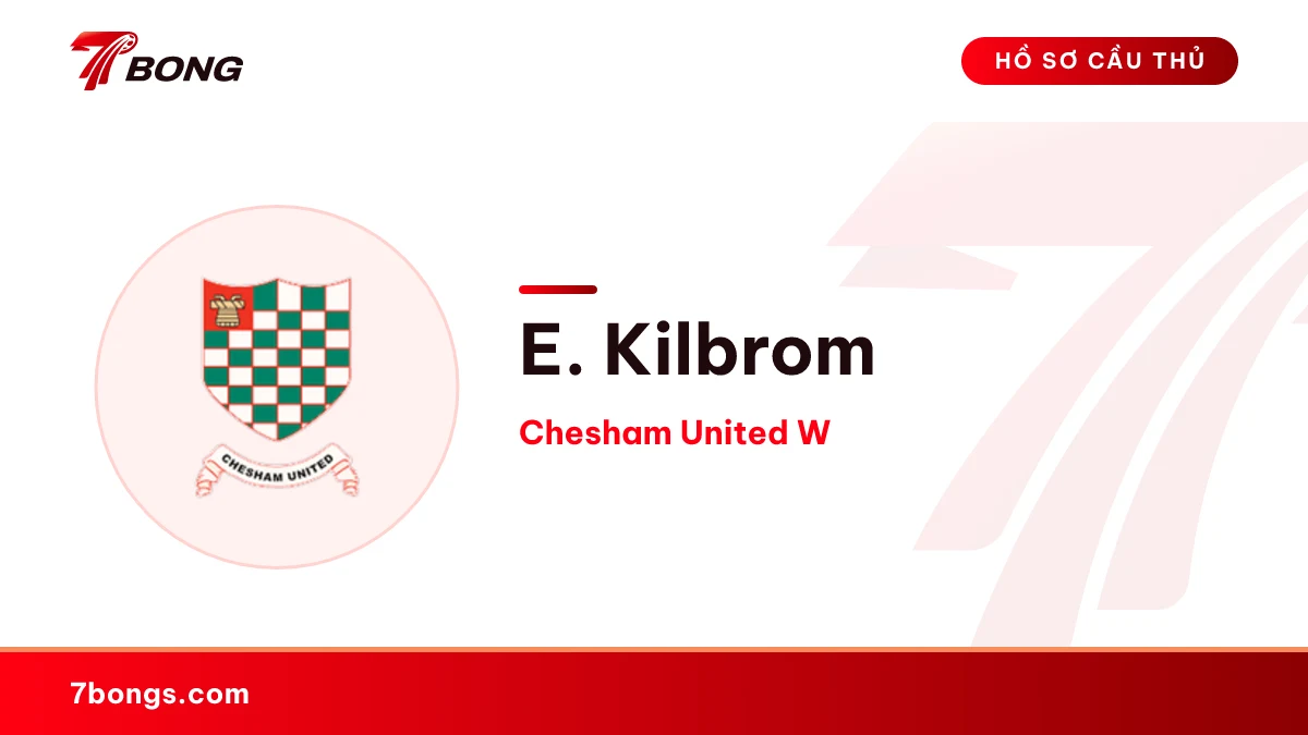 E. Kilbrom — Chesham United W