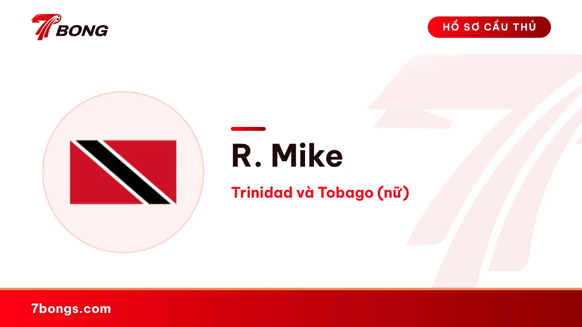 R. Mike — Trinidad và Tobago (nữ)