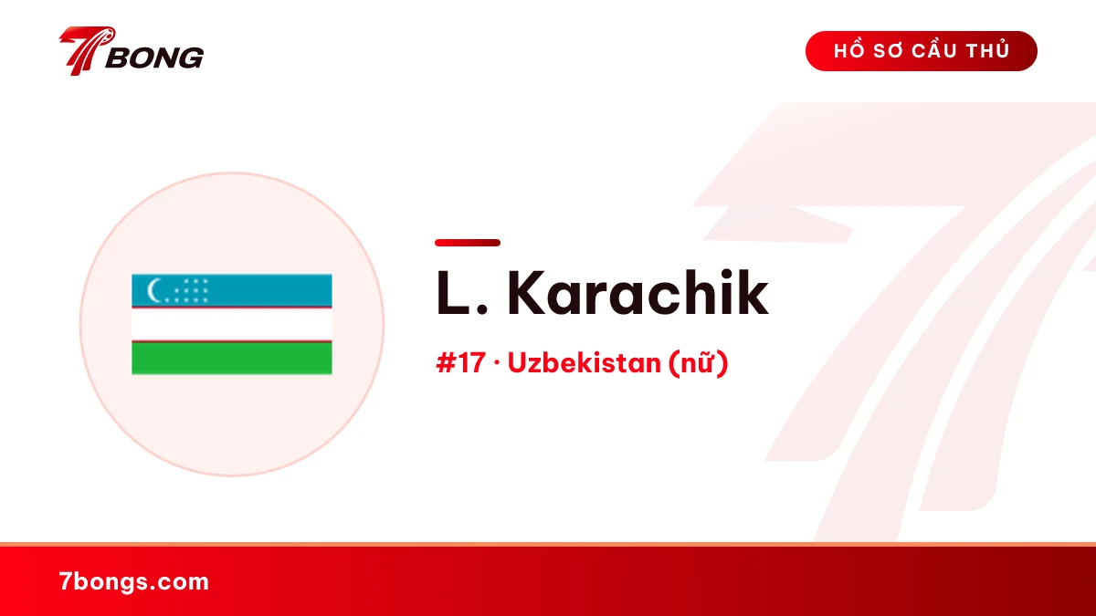 L. Karachik — Uzbekistan (nữ)