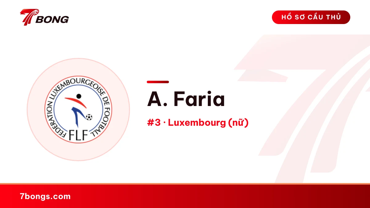 A. Faria — Luxembourg (nữ)