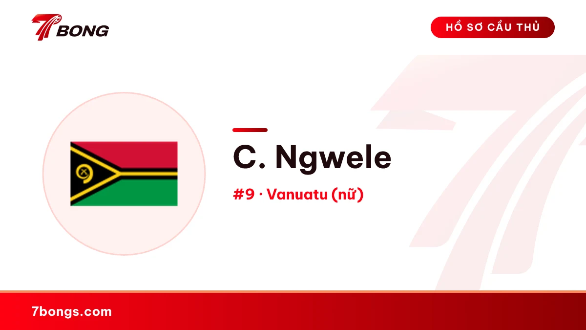 C. Ngwele — Vanuatu (nữ)