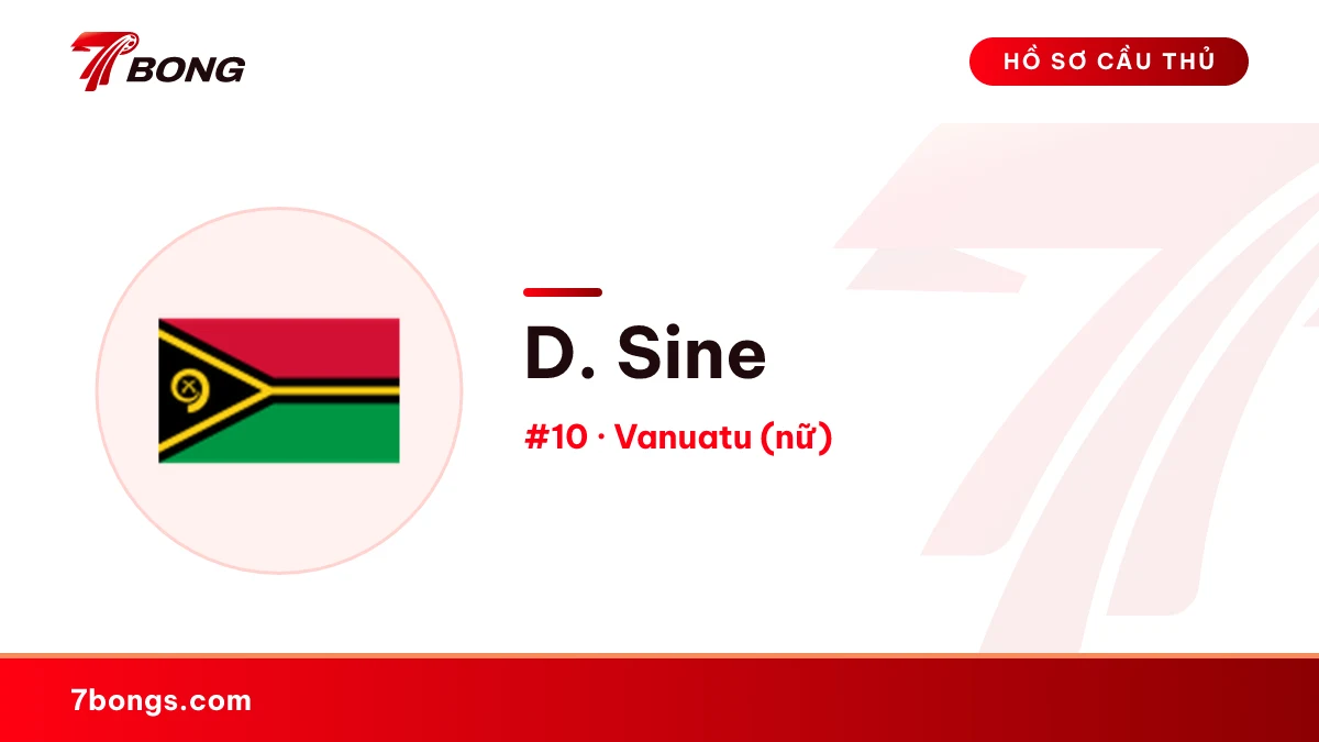 D. Sine — Vanuatu (nữ)