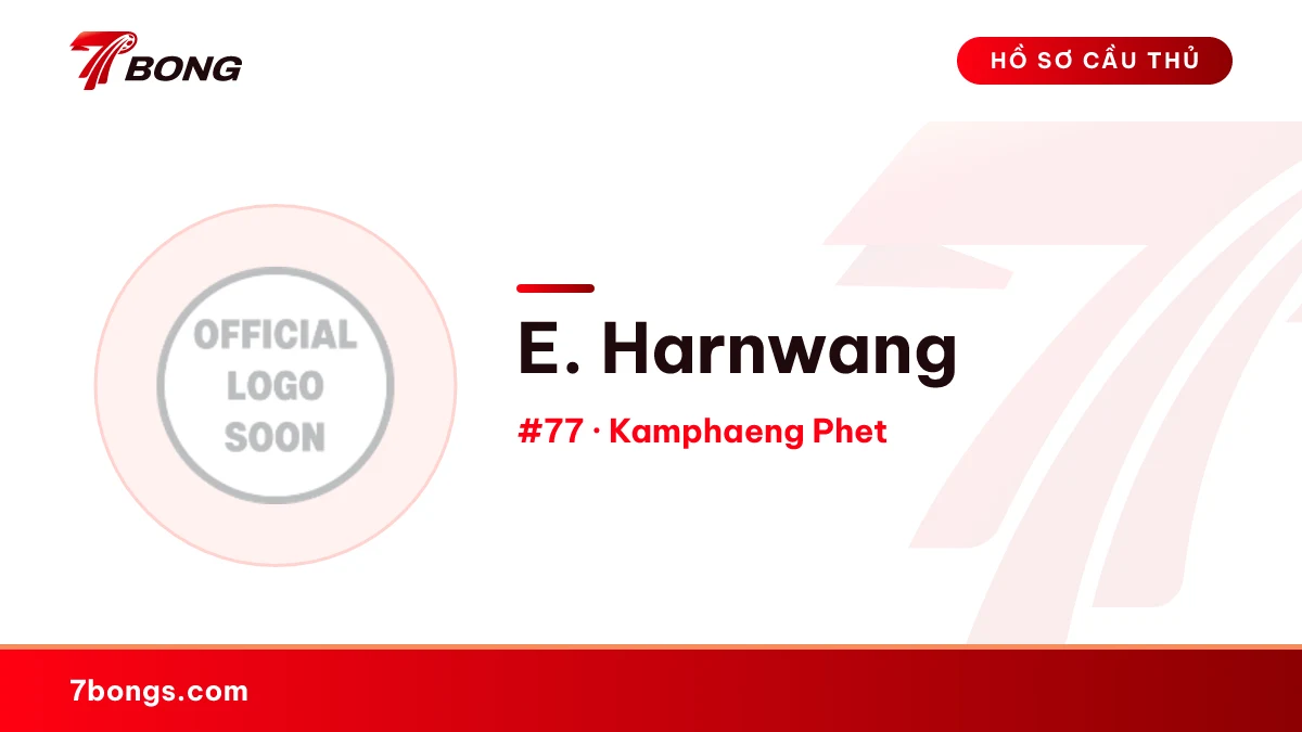 E. Harnwang — Kamphaeng Phet