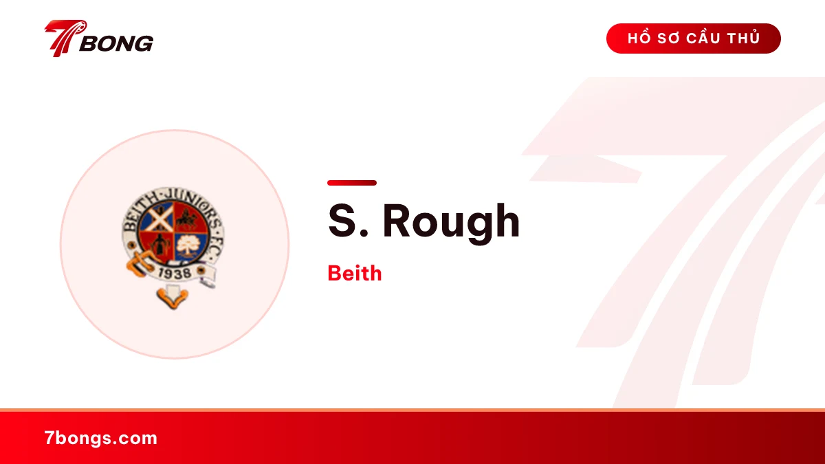 S. Rough — Beith