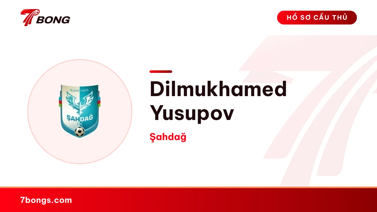 Dilmukhamed Yusupov — Şahdağ