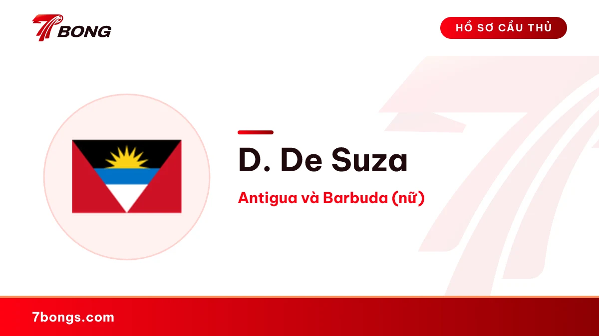 D. De Suza — Antigua và Barbuda (nữ)