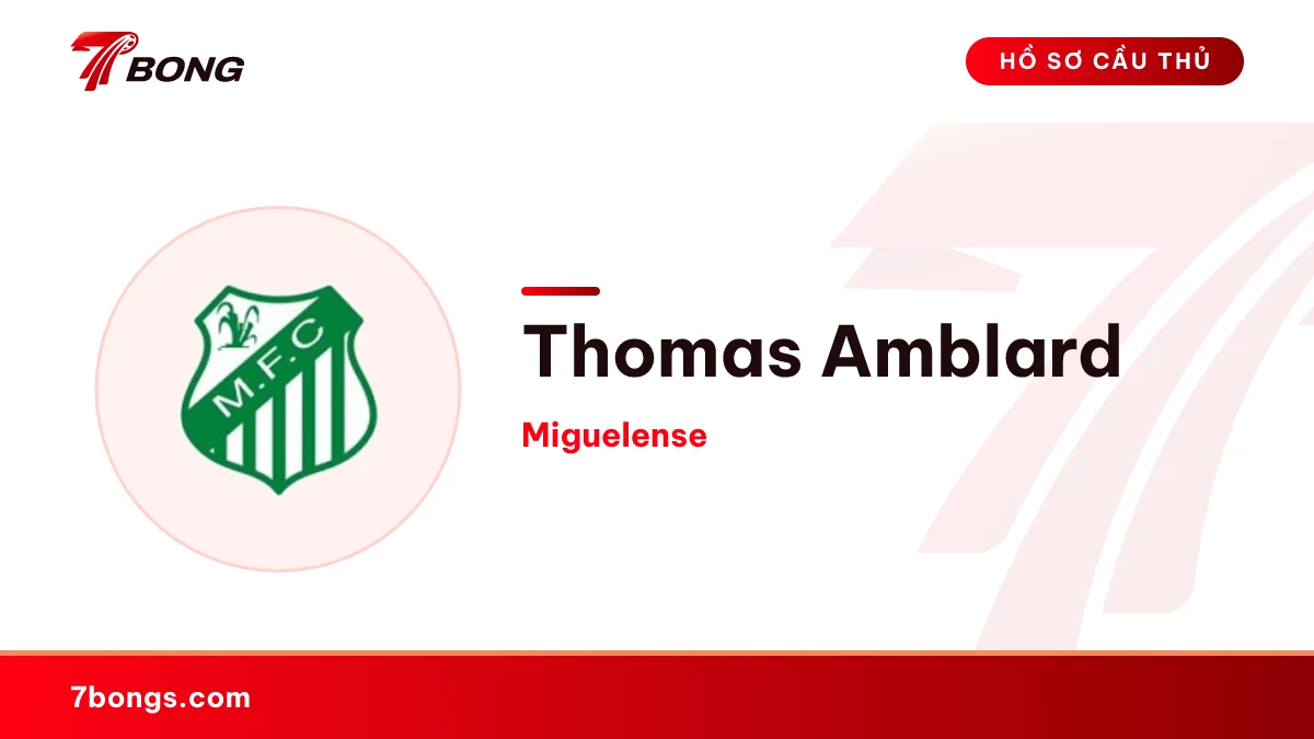Thomas Amblard — Miguelense