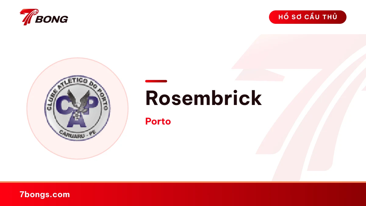 Rosembrick — Porto