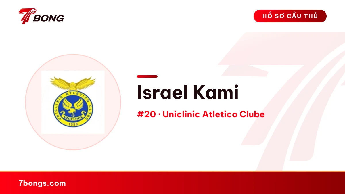 Israel Kami — Uniclinic Atletico Clube