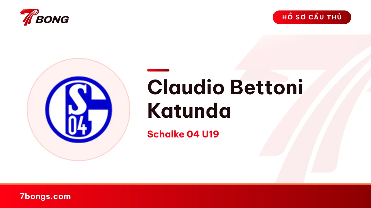 Claudio Bettoni Katunda — Schalke 04 U19
