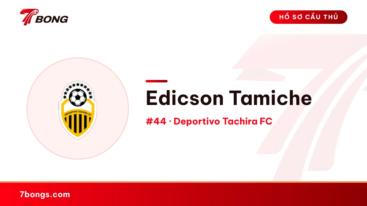 Edicson Tamiche — Deportivo Tachira FC