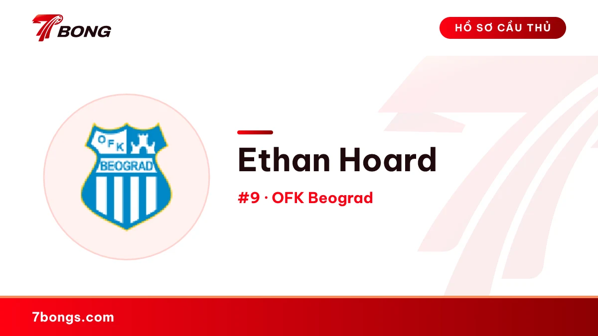 Ethan Hoard — OFK Beograd
