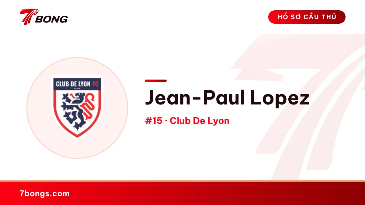 Jean-Paul Lopez — Club De Lyon