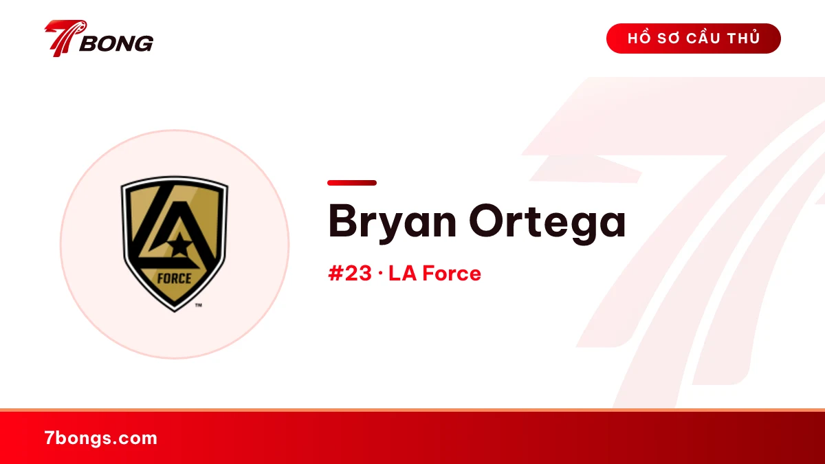 Bryan Ortega — LA Force