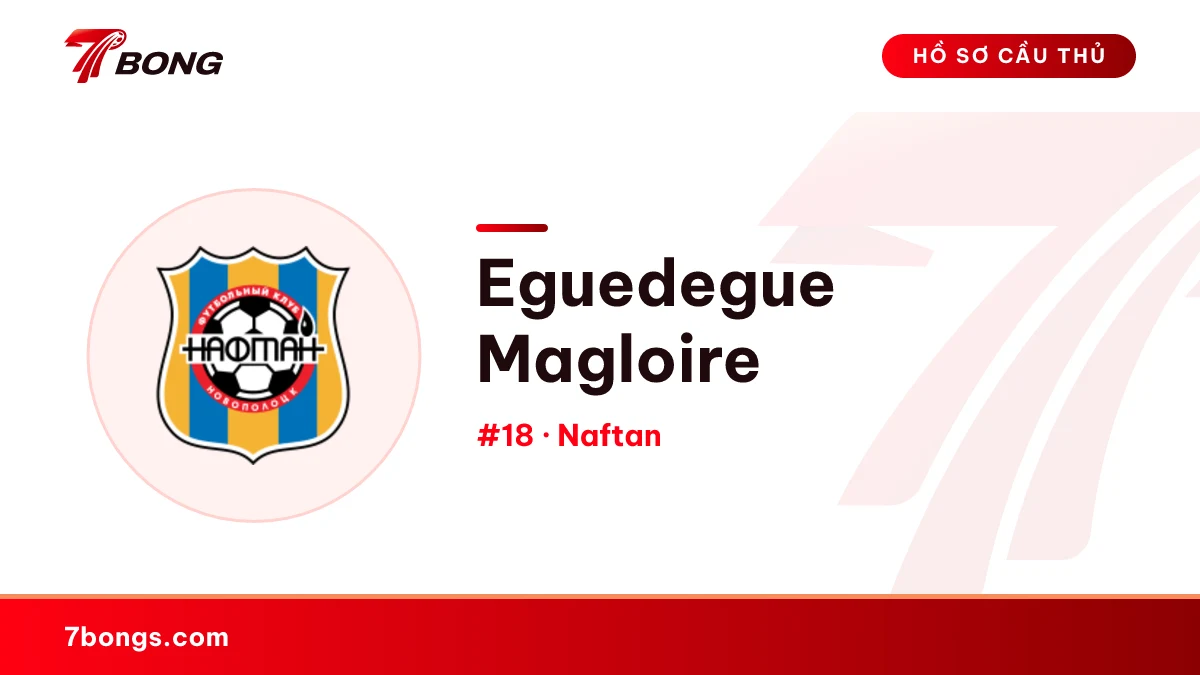 Eguedegue Magloire — Naftan