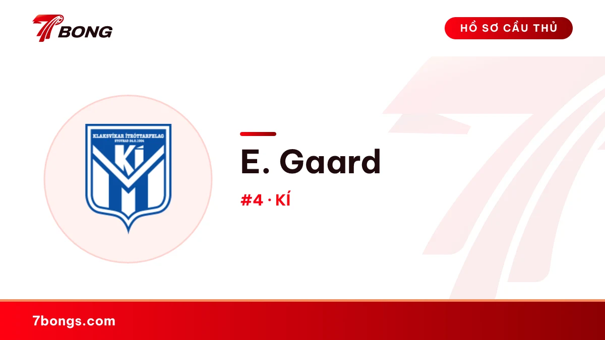 E. Gaard — KÍ