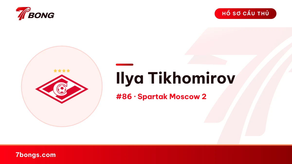 Ilya Tikhomirov — Spartak Moscow 2