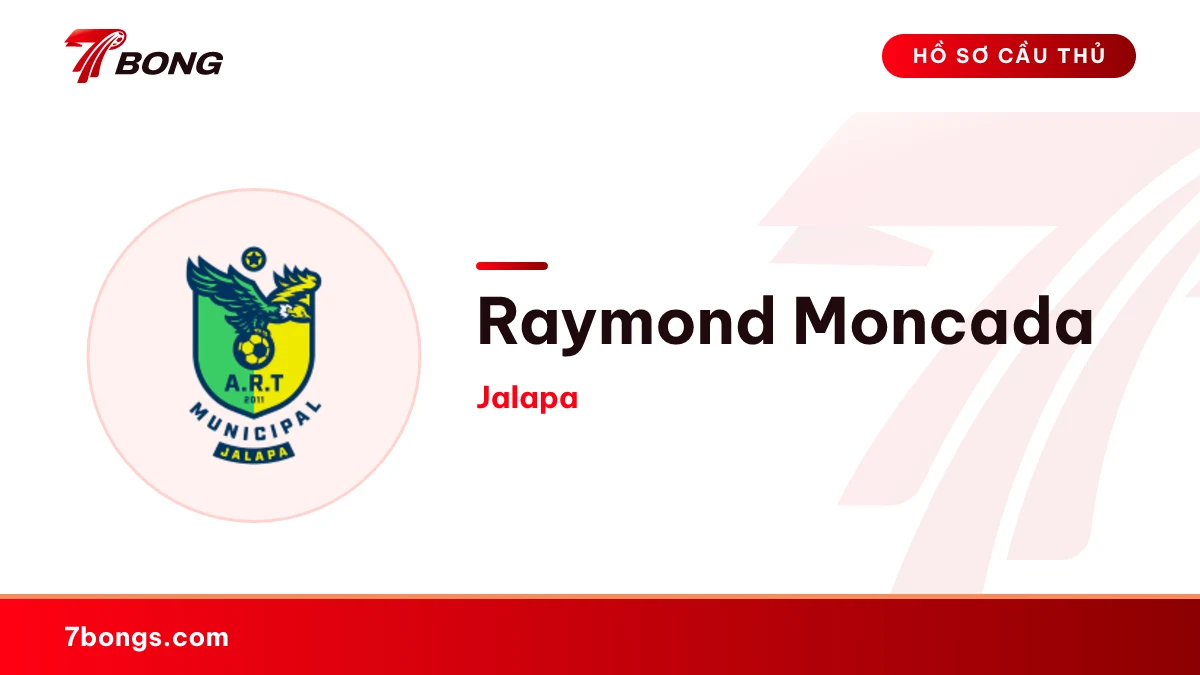 Raymond Moncada — Jalapa