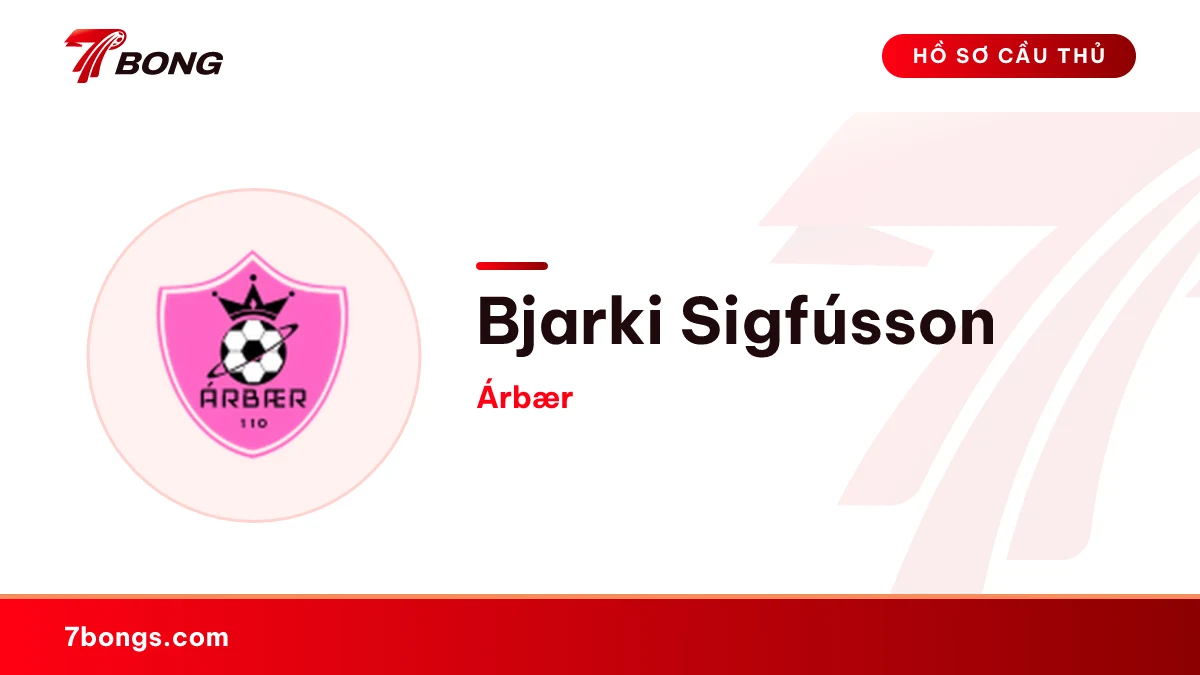 Bjarki Sigfússon — Árbær