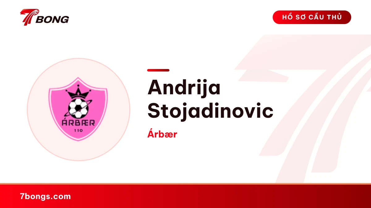 Andrija Stojadinovic — Árbær