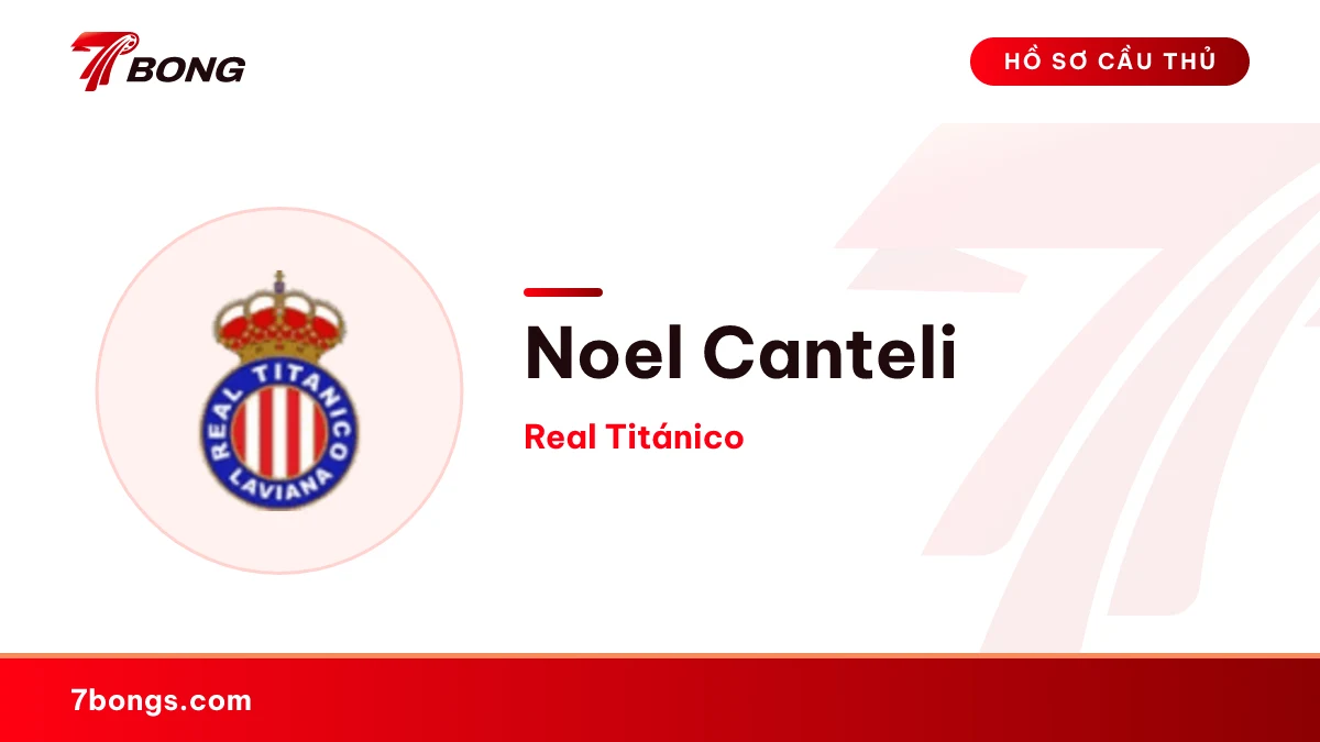 Noel Canteli — Real Titánico