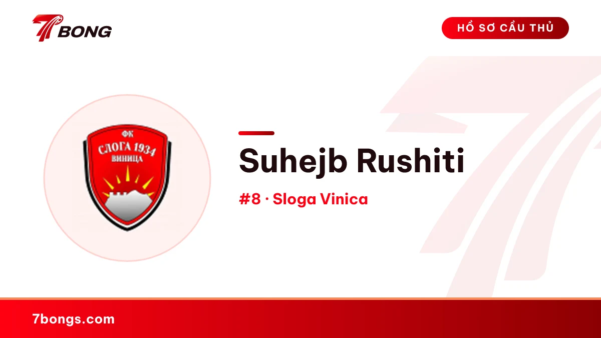 Suhejb Rushiti — Sloga Vinica