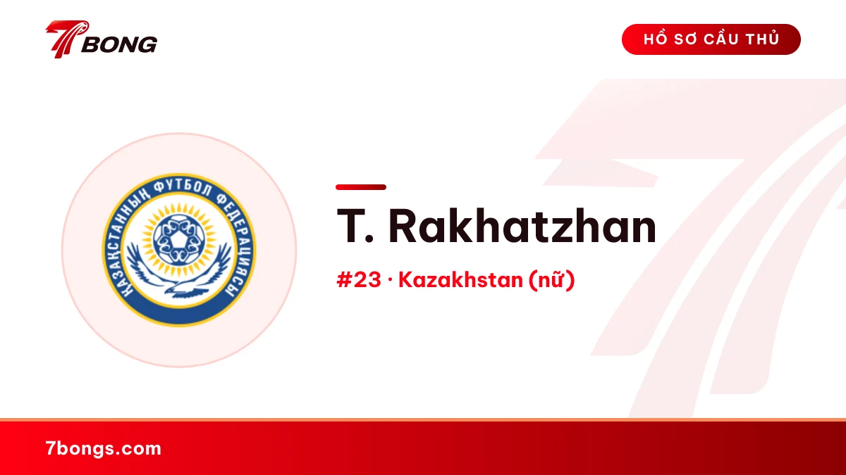 T. Rakhatzhan — Kazakhstan (nữ)