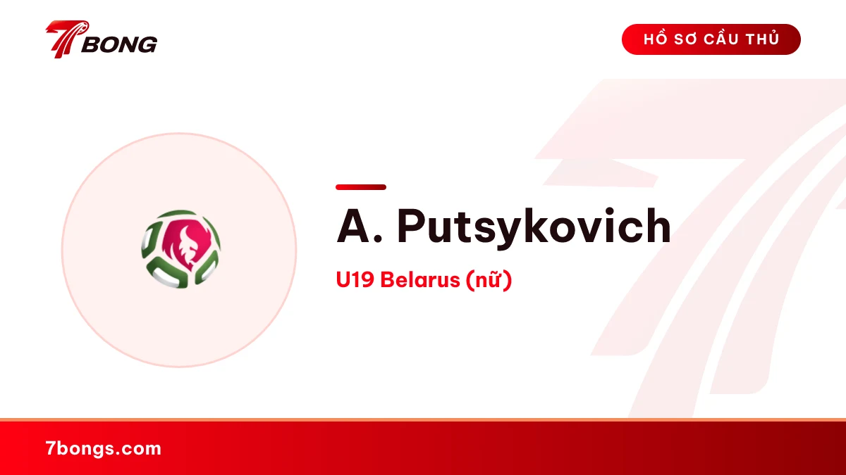 A. Putsykovich — U19 Belarus (nữ)