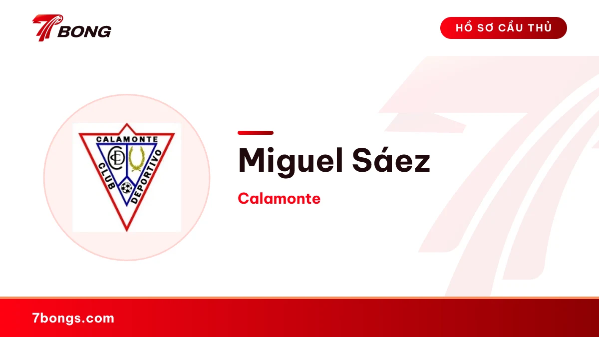 Miguel Sáez — Calamonte