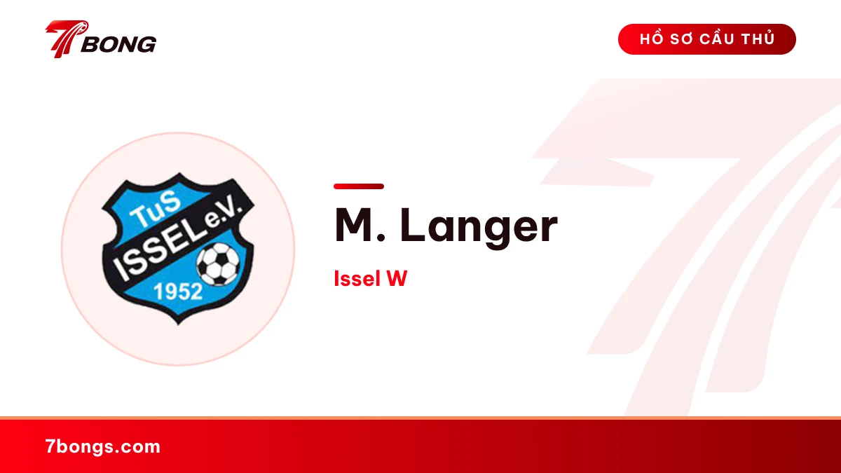 M. Langer — Issel W