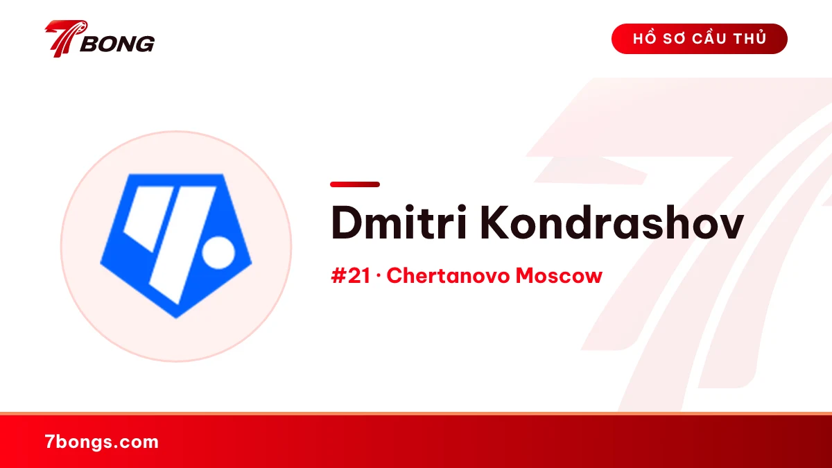 Dmitri Kondrashov — Chertanovo Moscow