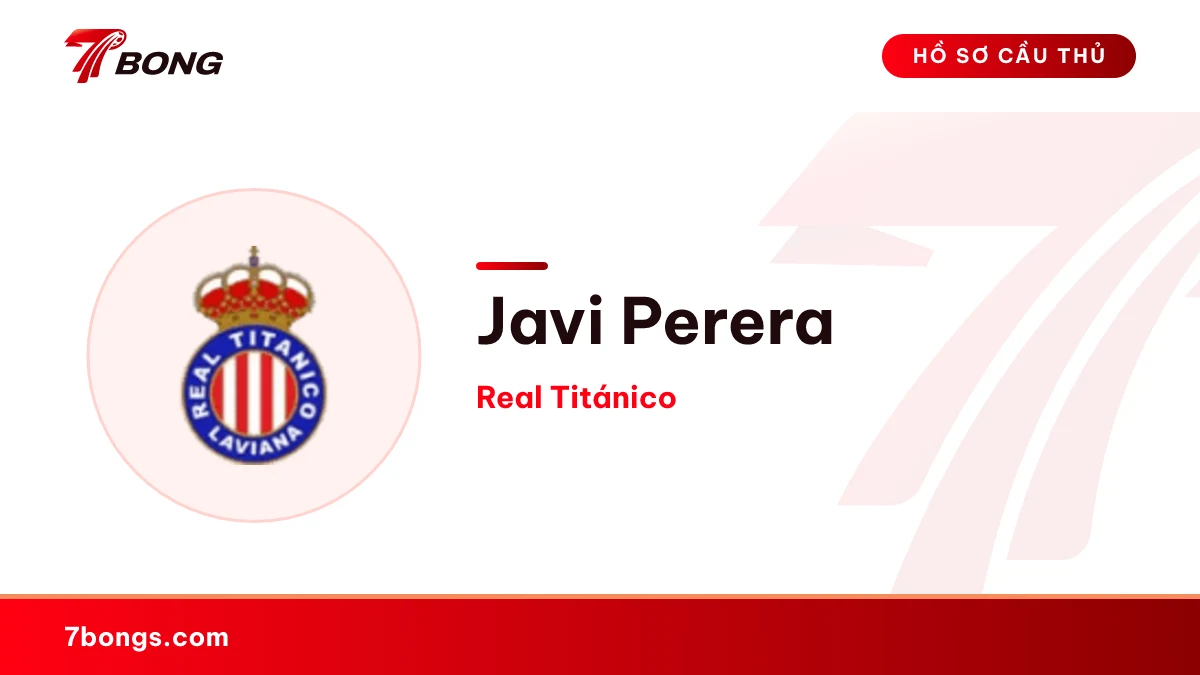 Javi Perera — Real Titánico