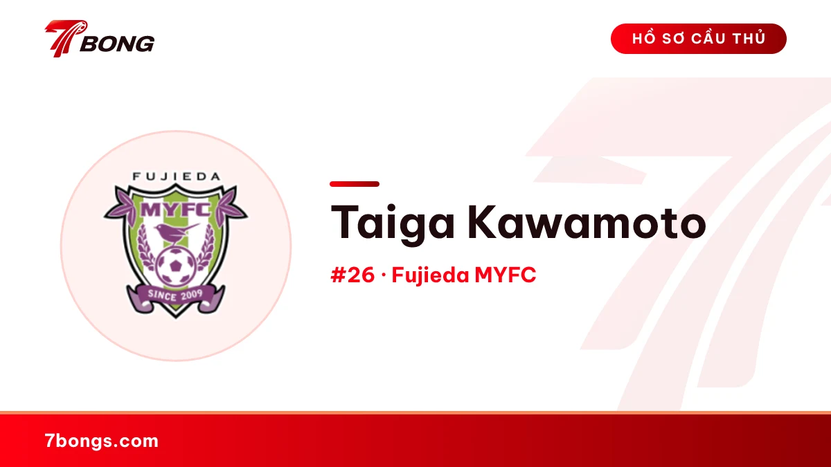 Taiga Kawamoto — Fujieda MYFC