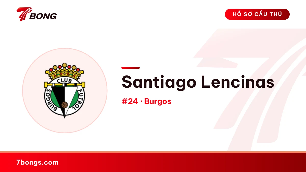 Santiago Lencinas — Burgos