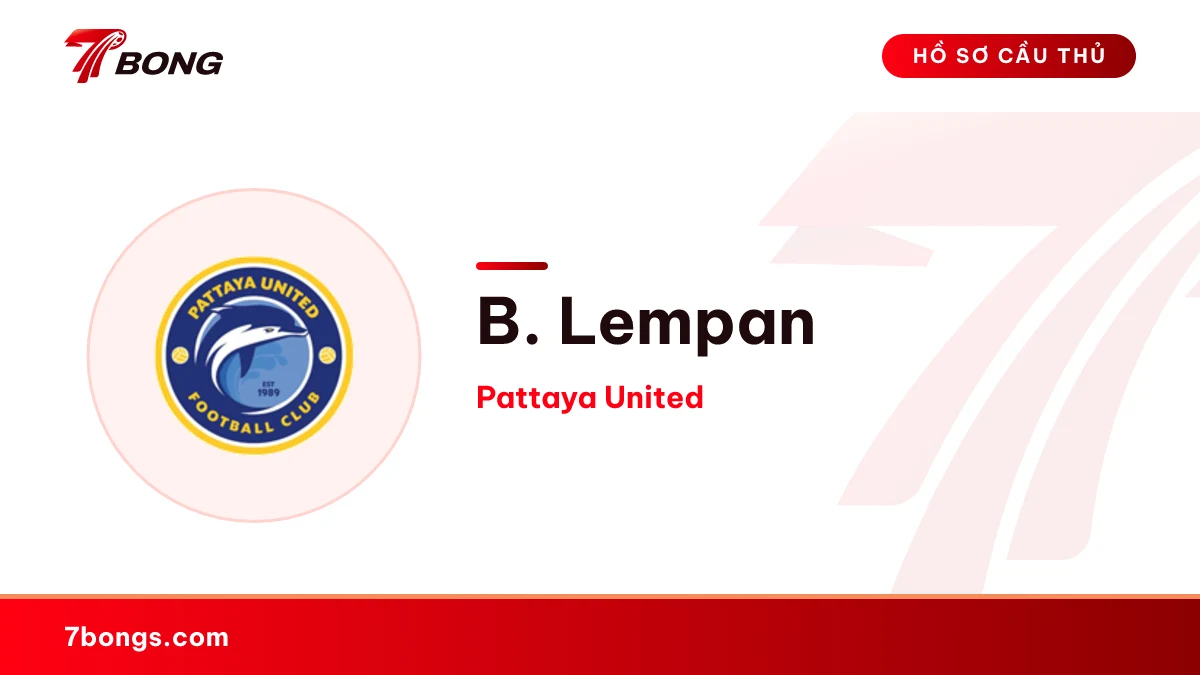 B. Lempan — Pattaya United
