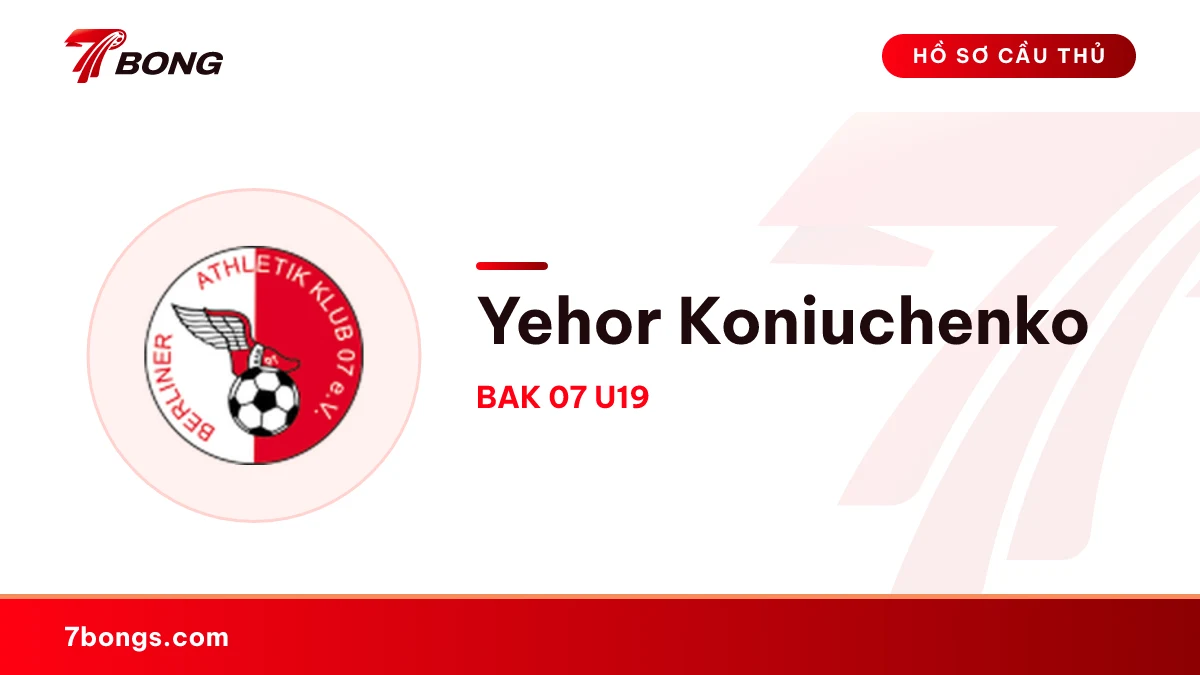 Yehor Koniuchenko — BAK 07 U19