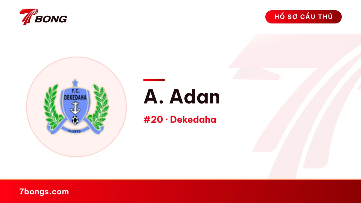 A. Adan — Dekedaha