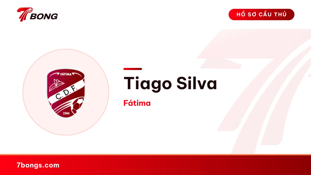 Tiago Silva — Fátima