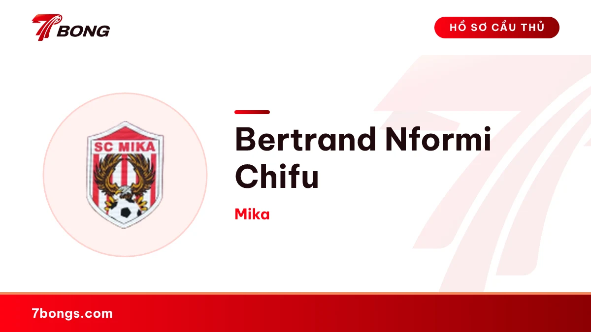 Bertrand Nformi Chifu — Mika
