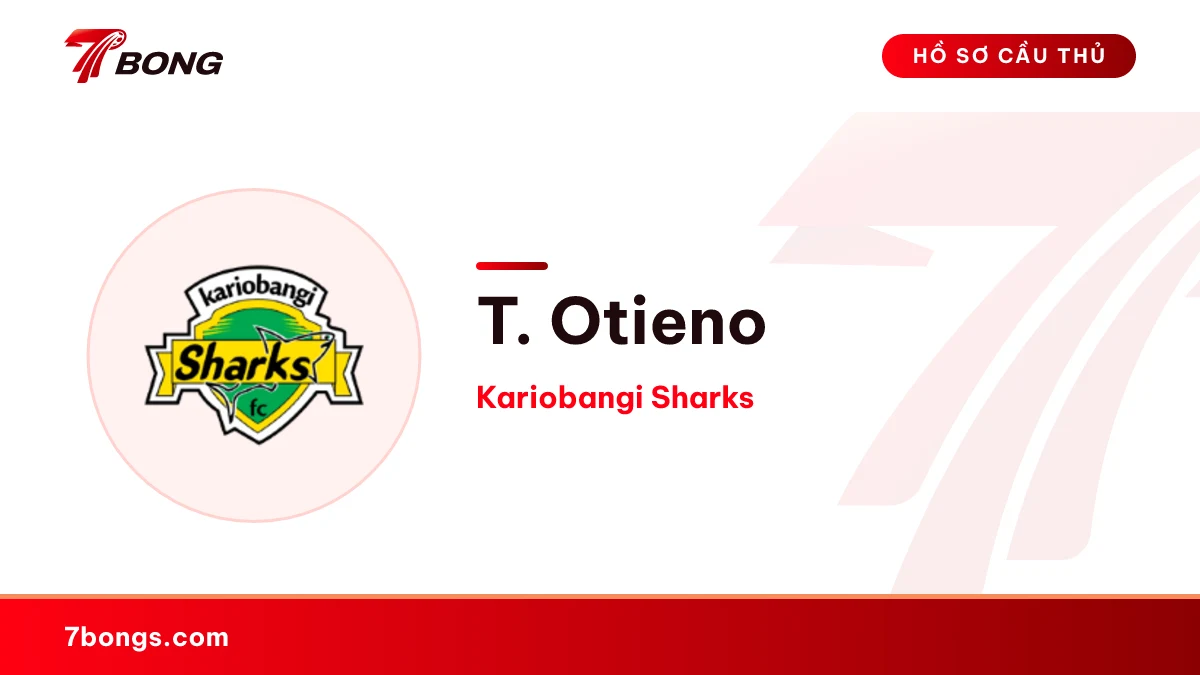 T. Otieno — Kariobangi Sharks