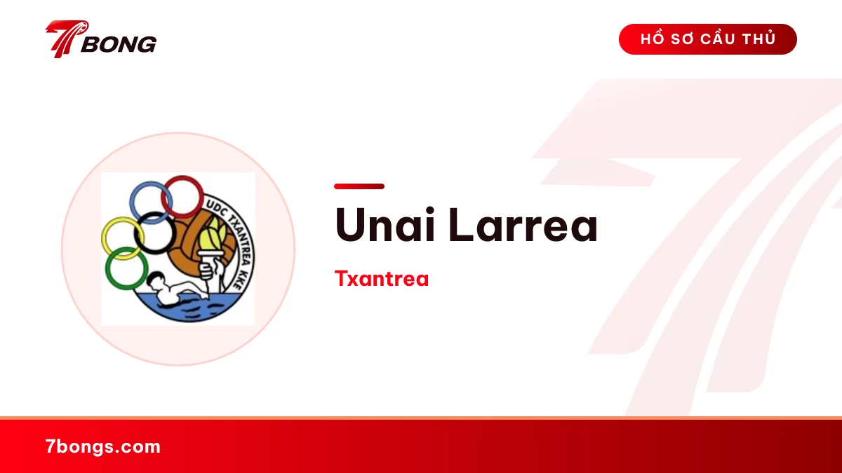 Unai Larrea — Txantrea