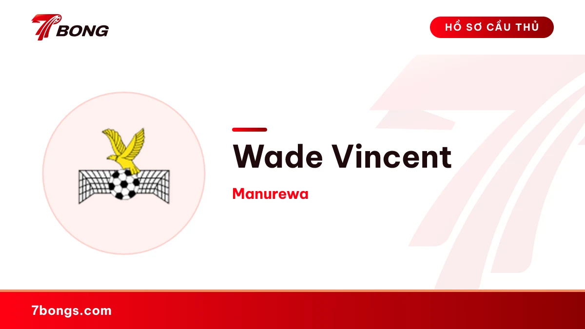 Wade Vincent — Manurewa