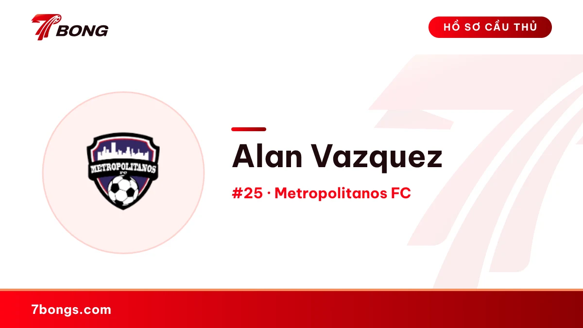 Alan Vazquez — Metropolitanos FC