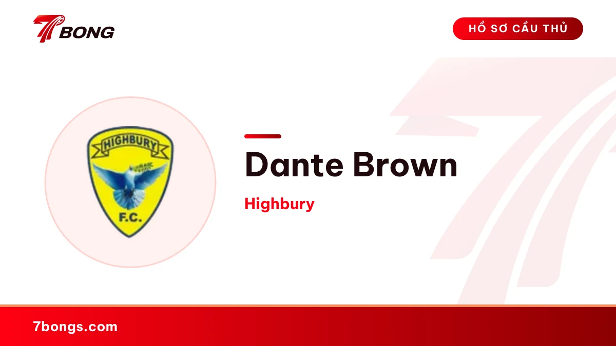 Dante Brown — Highbury