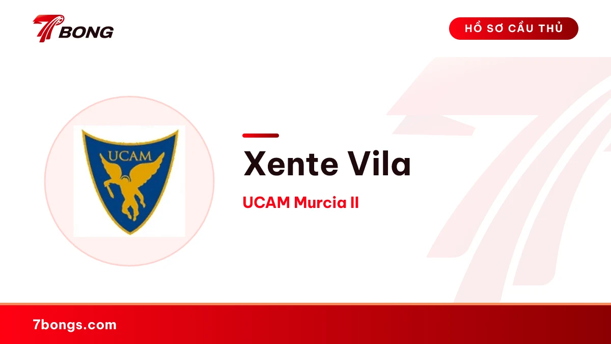 Xente Vila — UCAM Murcia II