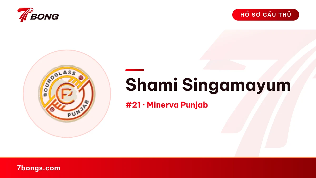 Shami Singamayum — Minerva Punjab