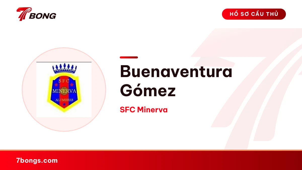 Buenaventura Gómez — SFC Minerva