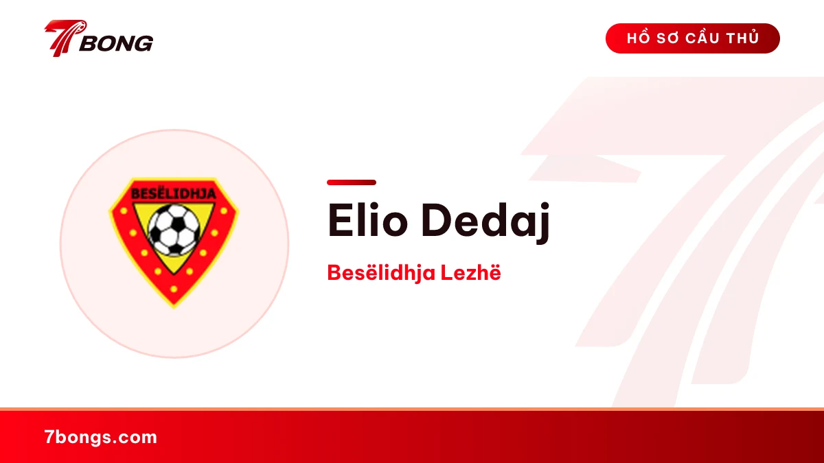 Elio Dedaj — Besëlidhja Lezhë
