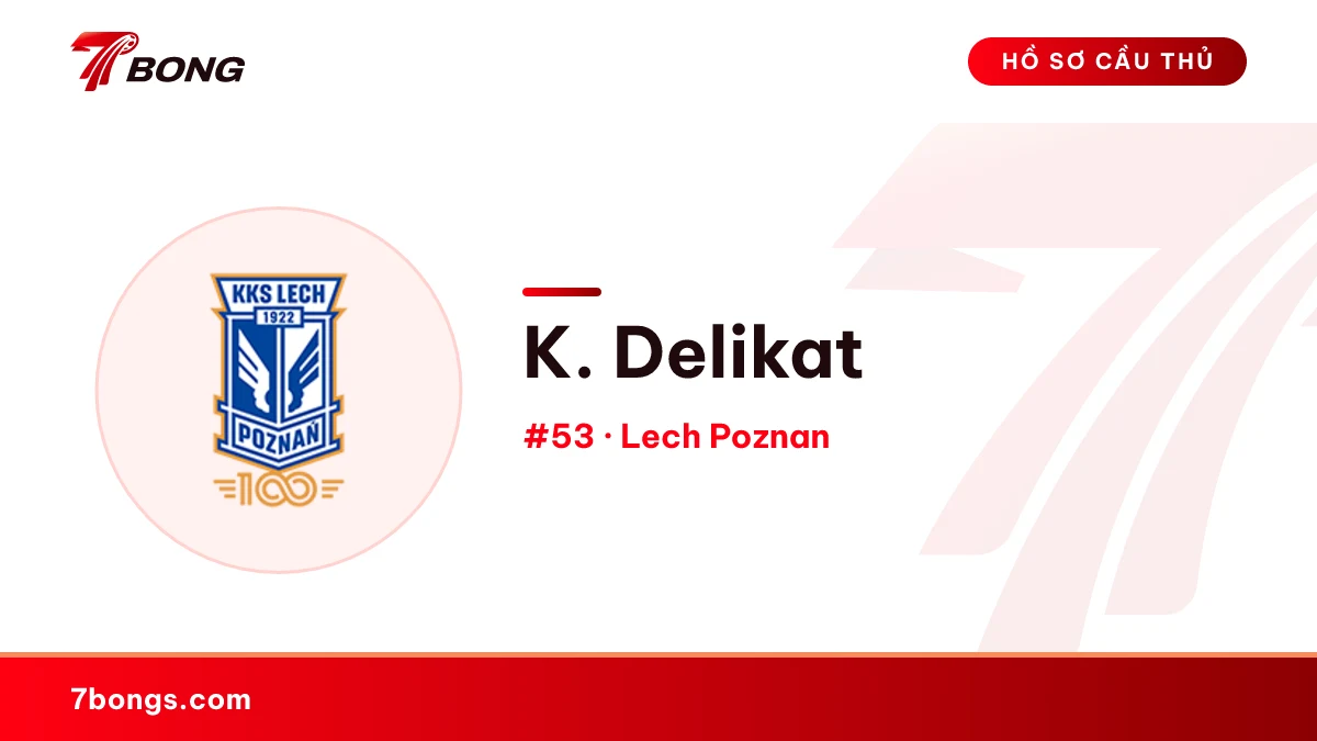 K. Delikat — Lech Poznan